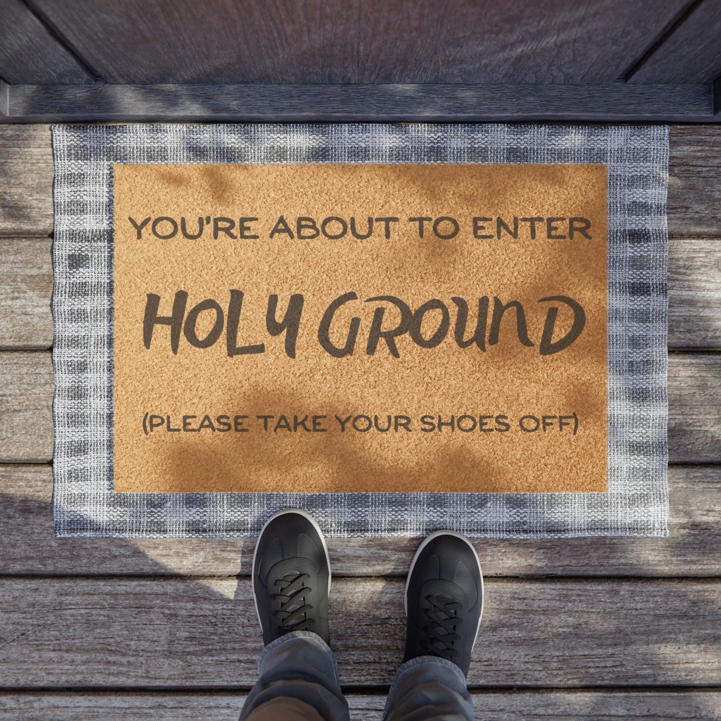 Holy Ground- Take Your Shoes Off Door Mat | Christian Home Decor Doorway