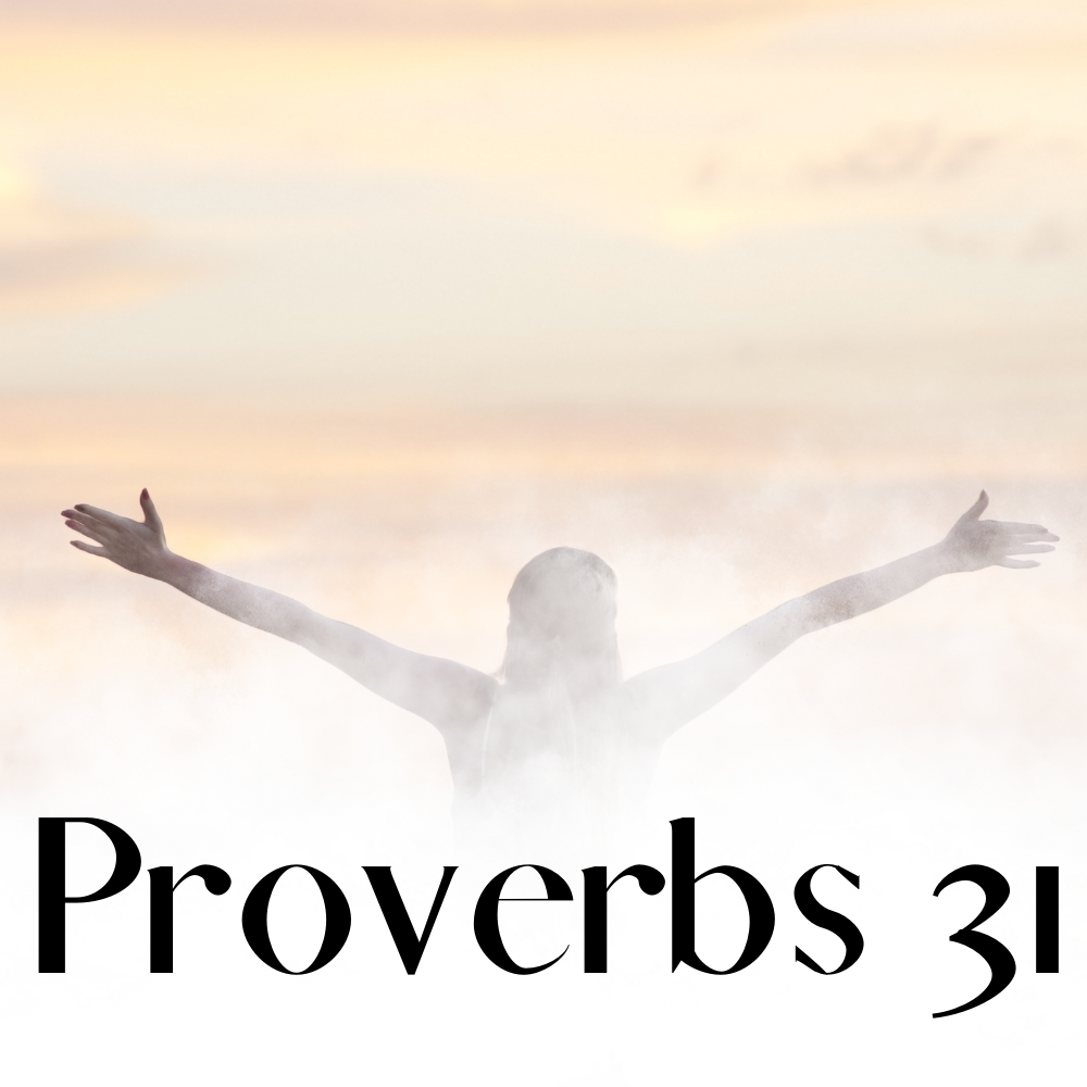Proverbs 31 Woman