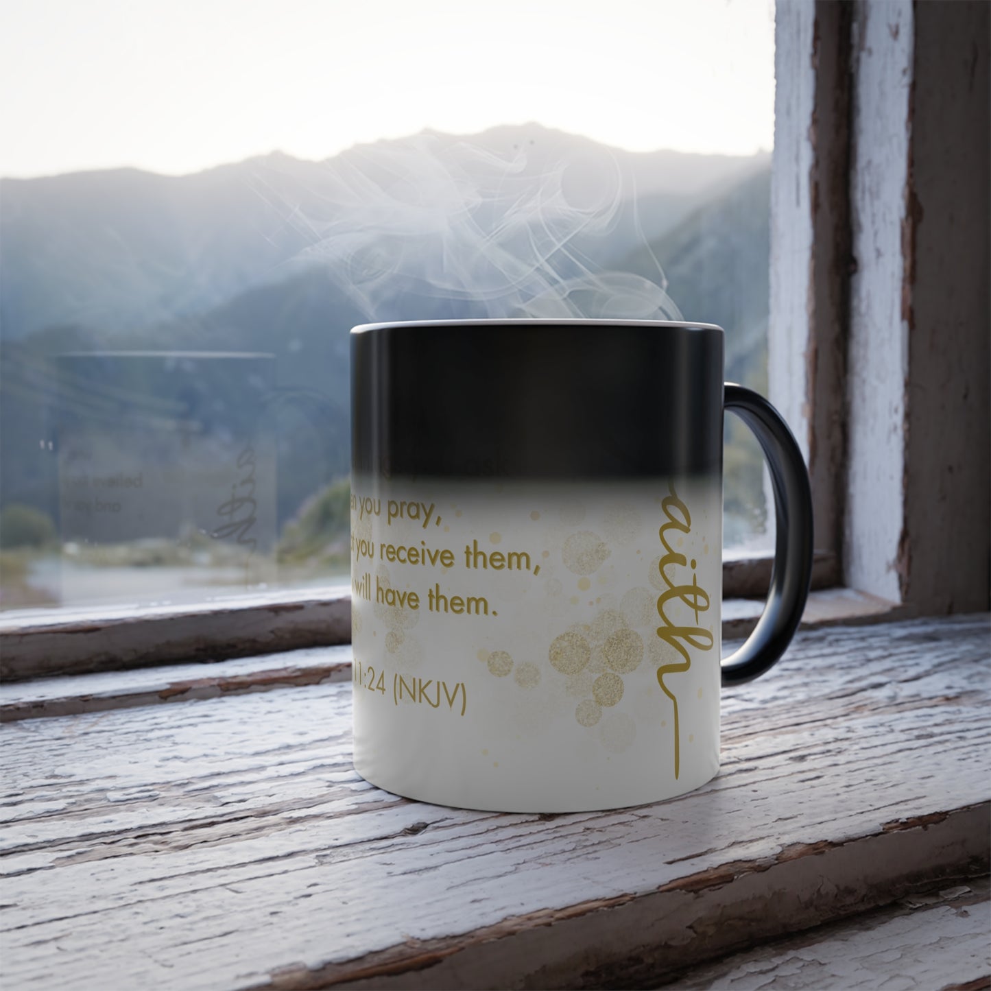 Faith- Pray, Believe, and Receive Mark 11:24 |  11 oz Color Morphing Mug