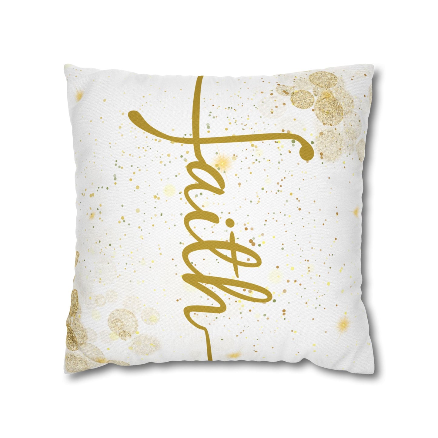 Faith (White and Gold) Square Throw Pillowcase | Prayer Warrior Room Decor