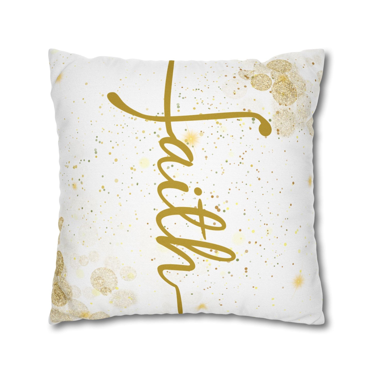 Faith (White and Gold) Square Throw Pillowcase | Prayer Warrior Room Decor