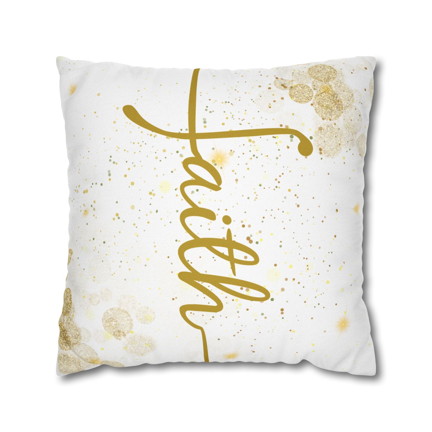 Faith (White and Gold) Square Throw Pillowcase | Prayer Warrior Room Decor