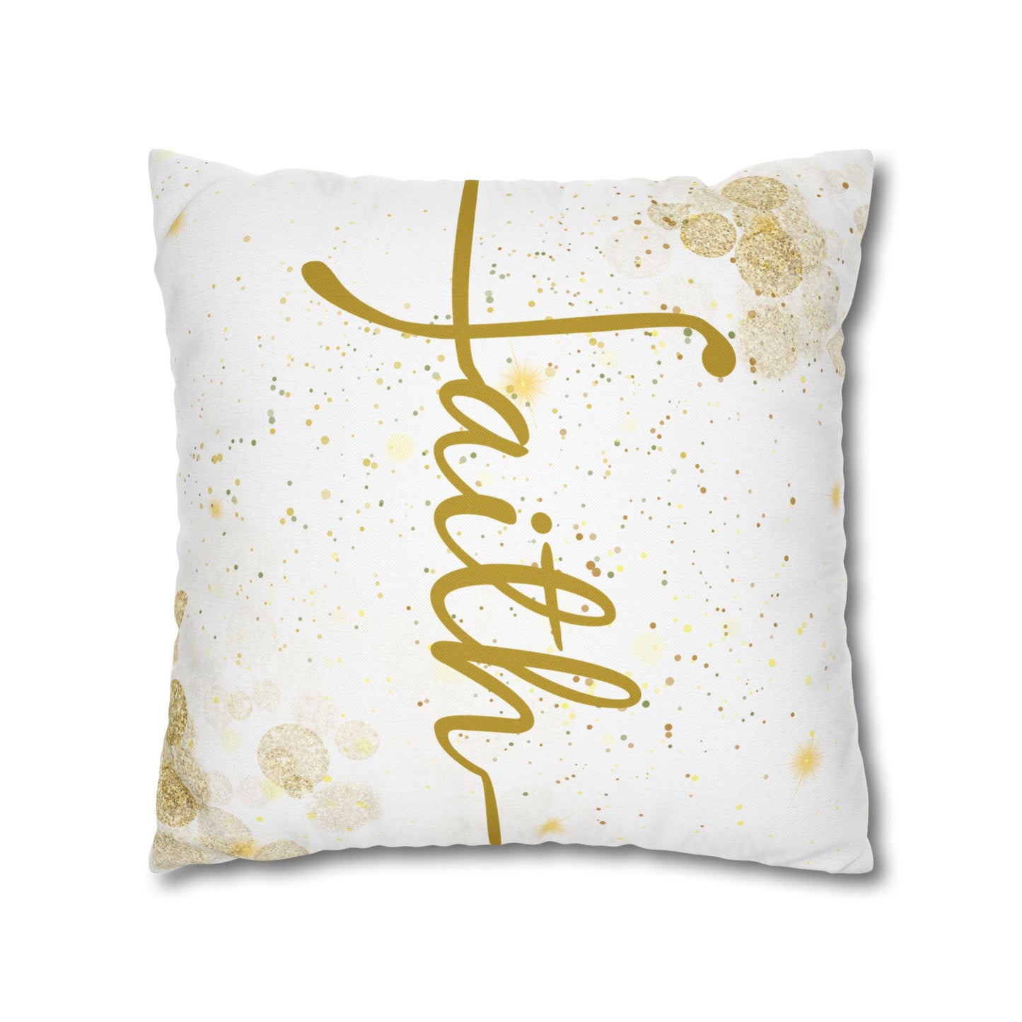 Faith (White and Gold) Square Throw Pillowcase | Prayer Warrior Room Decor