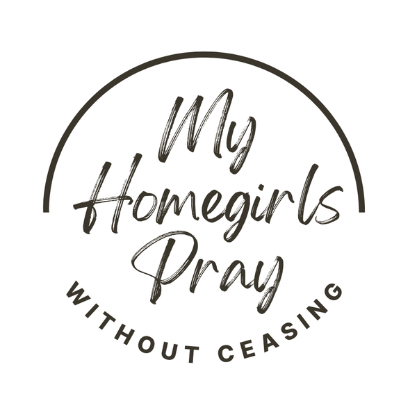 My Homegirls Pray